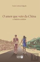 O Amor que Veio da China e Outros Contos