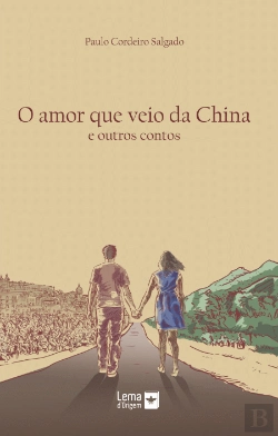 Bertrand.pt - O Amor que Veio da China e Outros Contos