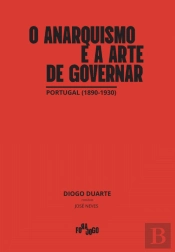 O Anarquismo e a Arte de Governar