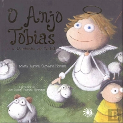 Bertrand.pt - O Anjo Tobias e a Rochinha de Natal