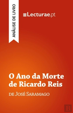 Bertrand.pt - O Ano Da Morte De Ricardo Reis - José Saramago (Analise De Livro)