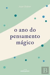 O Ano do Pensamento Mágico