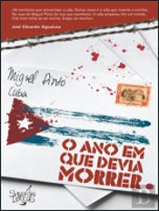 O Ano em que devia Morrer