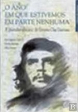 Bertrand.pt - O Ano em que Estivemos em Parte Nenhuma