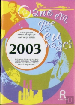 Bertrand.pt - O Ano em Que Nasci - 2003