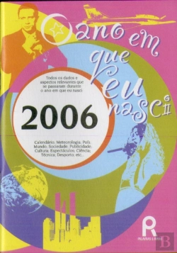 Bertrand.pt - O Ano em Que Nasci - 2006