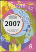 O Ano em Que Nasci - 2007