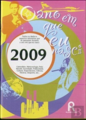 O Ano em Que Nasci - 2009