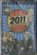 O Ano em Que Nasci - 2011