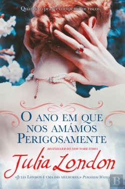 Bertrand.pt - O Ano Em Que Nos Amámos Perigosamente