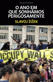 O Ano em que Sonhámos Perigosamente