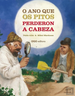 Bertrand.pt - O Ano En Que Os Pitos Perderon A Cabeza