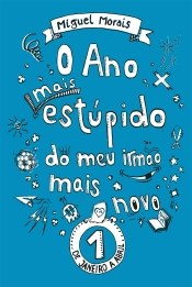 O Ano mais estúpido do meu irmão mais novo 1