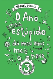 O Ano mais estúpido do meu irmão mais novo 3