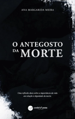 Bertrand.pt - O Antegosto da Morte