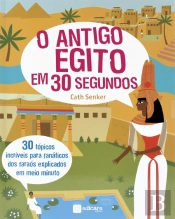 O Antigo Egito em 30 Segundos