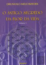 O Antigo Segredo da Flor da Vida