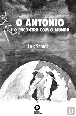 Bertrand.pt - O António e o Encontro com o Mundo