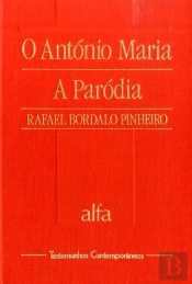O António Maria / A Paródia