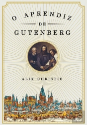 O Aprendiz de Gutenberg