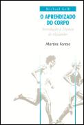 O Aprendizado do Corpo