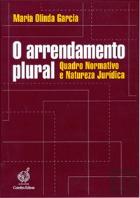O Arrendamento Plural - Quadro Normativo e Natureza Jurídica