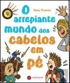 O Arrepiante Mundo dos Cabelos em Pé