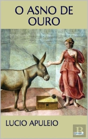 O Asno De Ouro - Apuleio