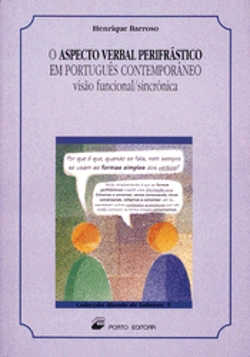 Bertrand.pt - O Aspecto Verbal Perifrástico em Português Contemporâneo