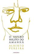 O Áspero Hálito do Amanhã - 2ª Edição