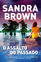 O Assalto Do Passado
