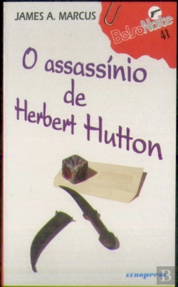 Bertrand.pt - O Assassínio de Herbert Hutton