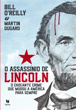 Bertrand.pt - O Assassínio De Lincoln