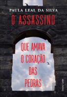 O Assassino que Amava o Coração das Pedras