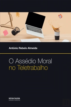 Bertrand.pt - O Assédio Moral no Teletrabalho