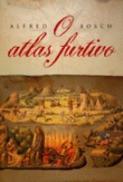 O Atlas Furtivo