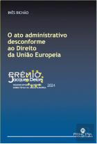 O Ato Administrativo Desconforme ao Direito da União Europeia