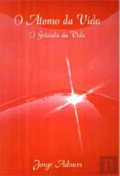 O Átomo da Vida