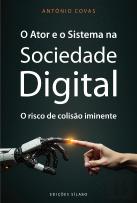 O Ator e o Sistema na Sociedade Digital