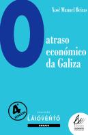 O Atraso Economico De Galiza