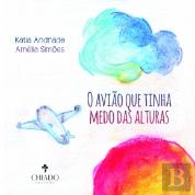 O Avião Que Tinha Medo Das Alturas