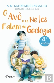 O Avô e os Netos Falam de Geologia