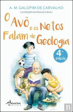 Bertrand.pt - O Avô e os Netos Falam de Geologia