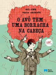 O avô tem uma borracha na cabeça