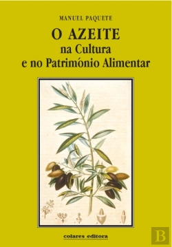 Bertrand.pt - O Azeite na Cultura e no Património Alimentar