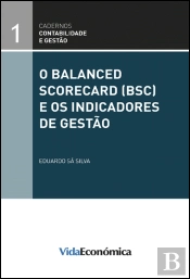 O Balanced Scorecard (BSC) e os Indicadores de Gestão