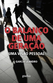 O Balanço de uma Geração