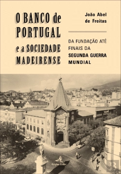 Bertrand.pt - O Banco de Portugal e a Sociedade Madeirense
