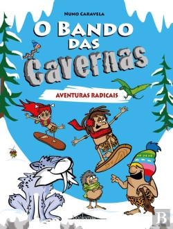 Bertrand.pt - O Bando Das Cavernas 2: Aventuras Radicais