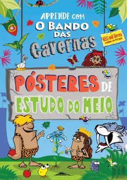 O Bando das Cavernas: Aprende com os Pósteres de Estudo do Meio
